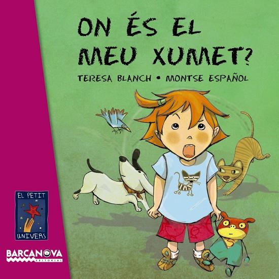 On és el meu xumet? | 9788448928735 | Teresa Blanch - Montse Español