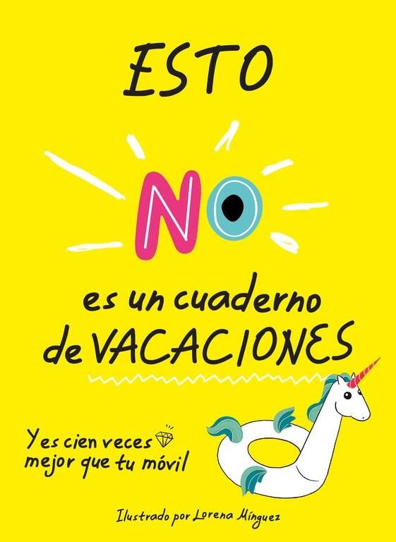 Esto no es un cuaderno de vacaciones | 9788490439418 | Lorena Mínguez