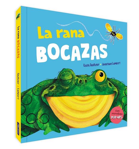 La rana bocazas. Un libro pop-up | 9788448861582 | Faulkner, Keith/Lambert, Jonathan