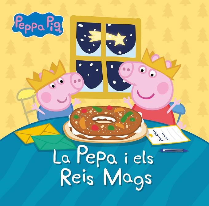 Peppa Pig. Un conte - La Pepa i els reis mags | 9788448866464 | Hasbro/eOne (text de Martín Collado, Berta)