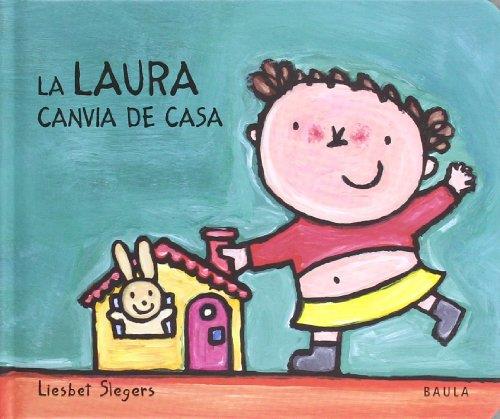 La Laura canvia de casa | 9788447914548 | Slegers, Liesbet