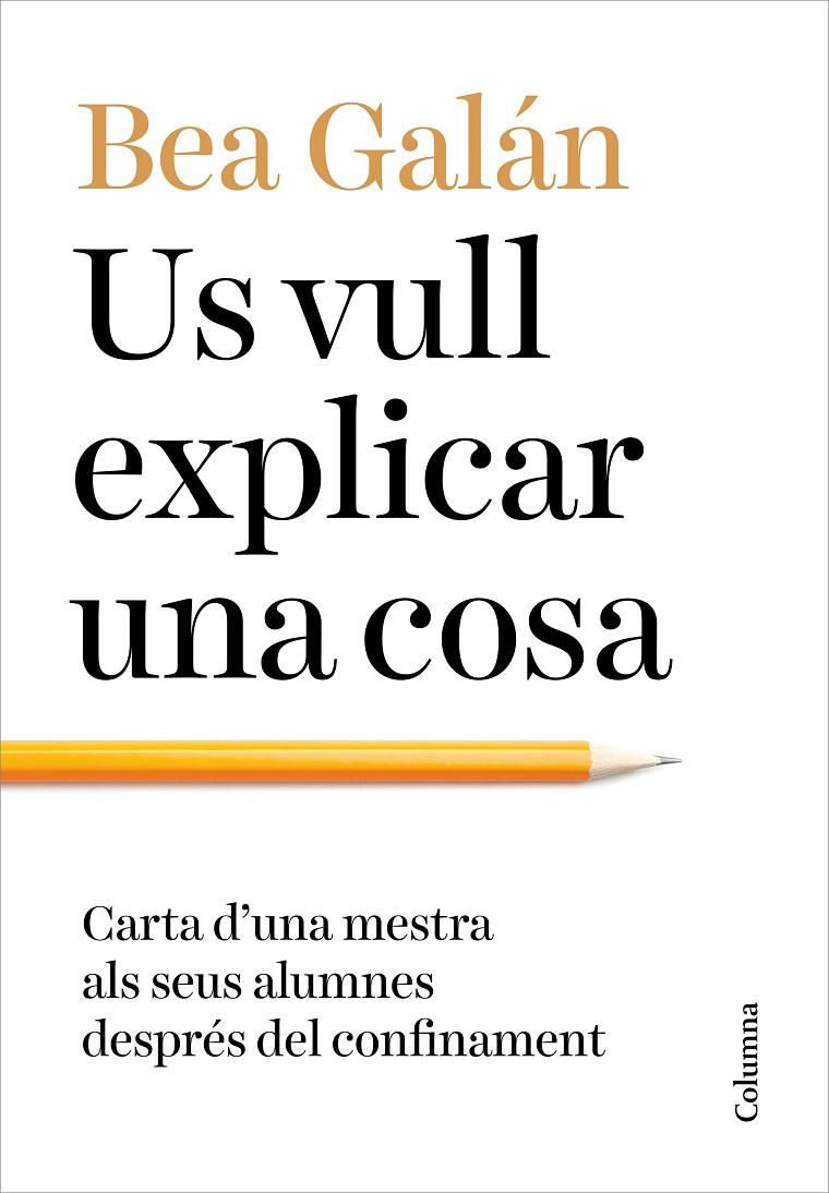 Us vull explicar una cosa | 9788466427173 | Galán, Bea