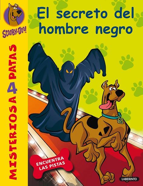 El secreto del hombre negro | 9788484837756 | Scooby-Doo!