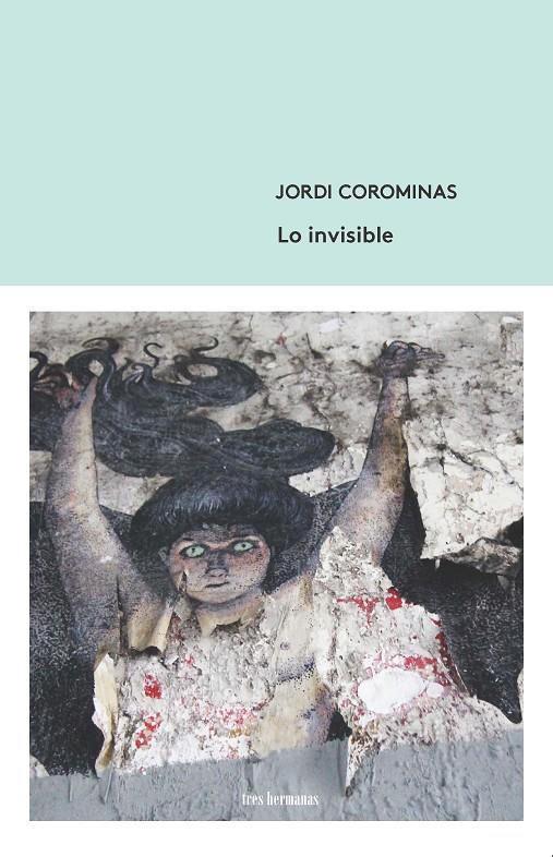 Lo invisible | 9788412094329 | Corominas, Jordi