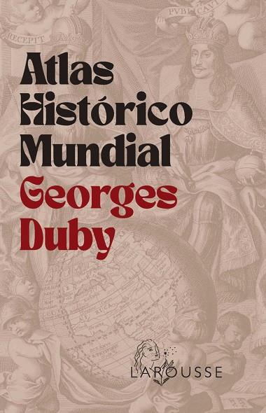 Atlas Histórico Mundial Georges Duby | 9788410124707 | Duby, Georges