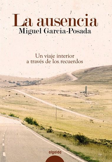 La ausencia | 9788498773538 | Miguel García-Posada