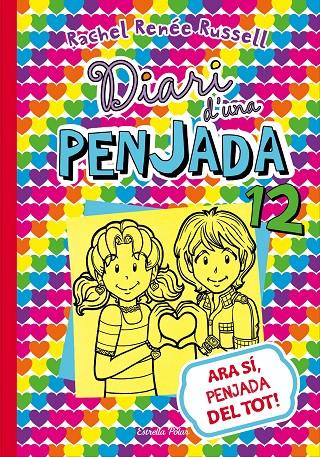 Diari d'una penjada 12. Ara sí, penjada del tot | 9788491374015 | Rachel Renée Russell