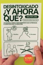 Desintoxicado, ¿y ahora qué? | 9788412612677 | Walter Ling