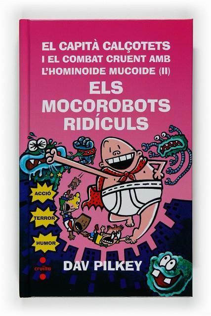 Els mocorobots ridículs | 9788466121217 | Dav Pilkey