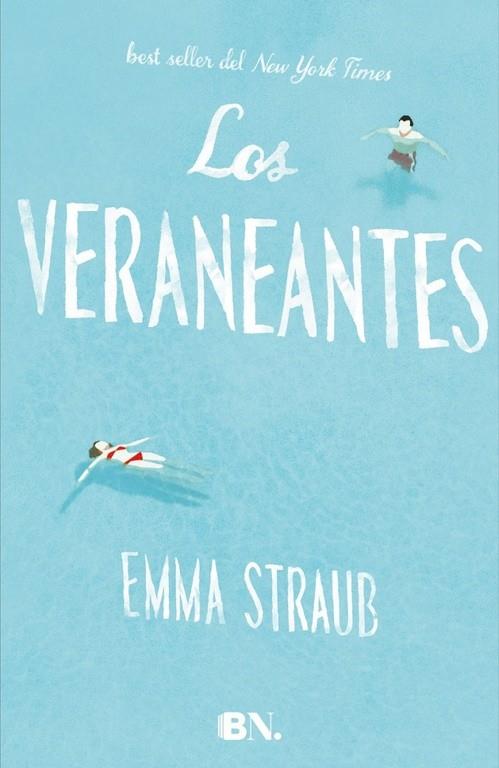 Los veraneantes | 9788466656832 | Emma Straub