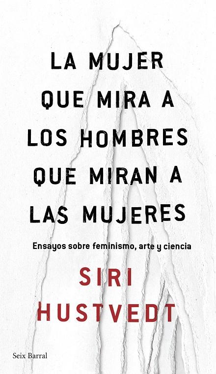 Mujer que mira a los hombres que miran a las mujeres | 9788432232244 | Siri