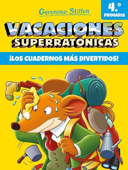 Vacaciones Superratónicas 4º primaria | 9788408206552 | Stilton, Geronimo