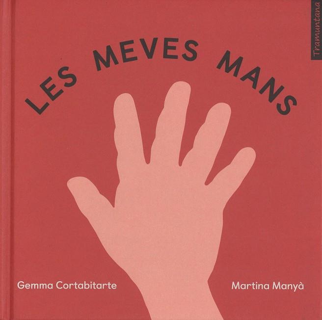 Les meves mans | 9788417303037 | Gemma Cortabitarte i Martina Manyà