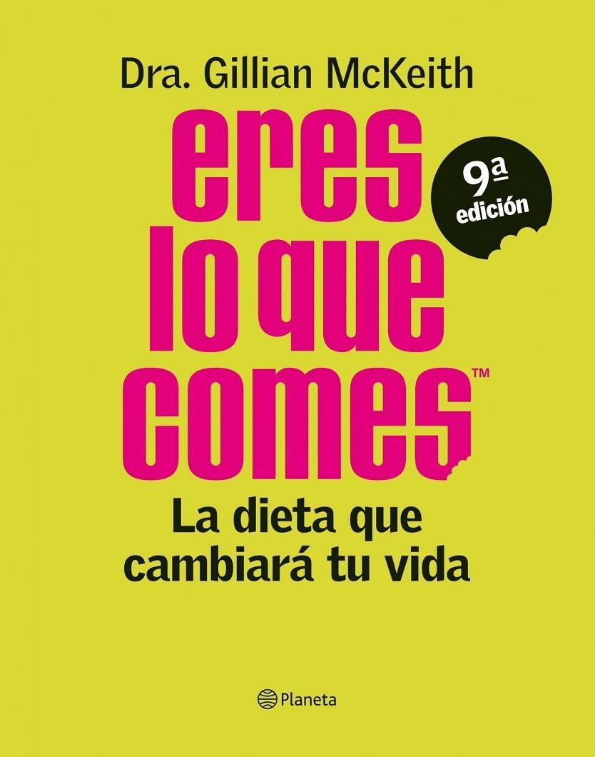 Eres lo que comes | 9788408103868 | Dra. Gilliam McKeith