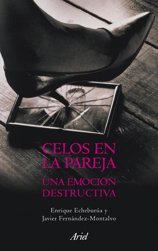 Celos en la pareja | 9788434469396 | Enrique Echeburúa - Javier Fernández-Montalvo