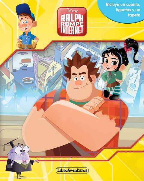 Ralph rompe internet. Libroaventuras | 9788416917693 | Disney