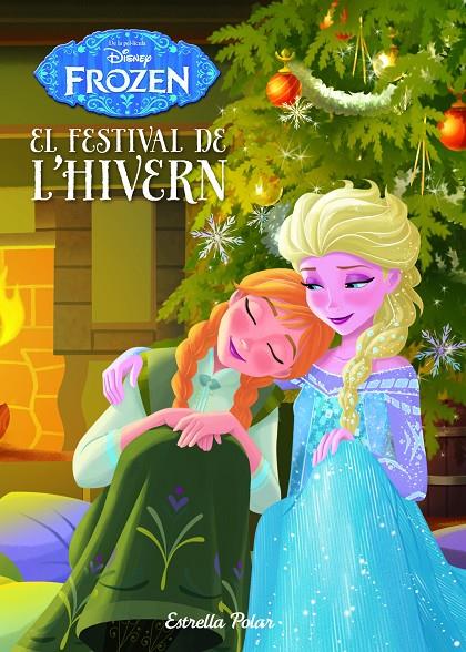 El festival de l'hivern | 9788490576656 | Frozen