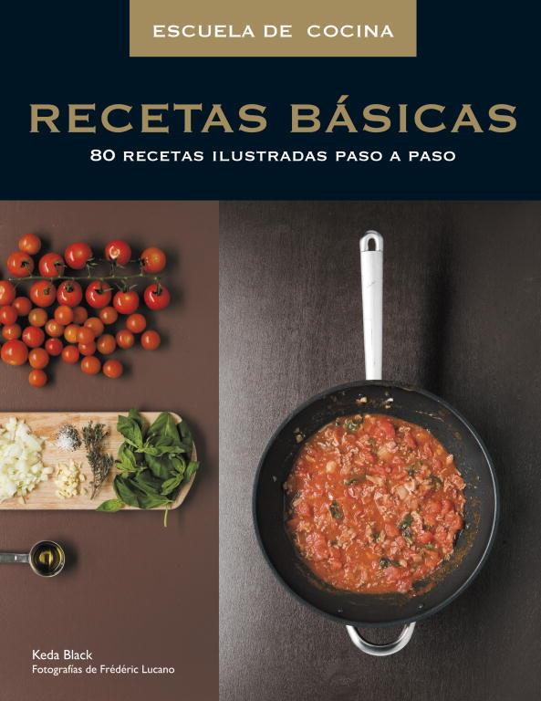 Recetas básicas (Escuela de cocina) | 9788425342561 | Black, Keda