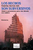 Los hechos son subversivos | 9788483833582 | Timothy Garton Ash