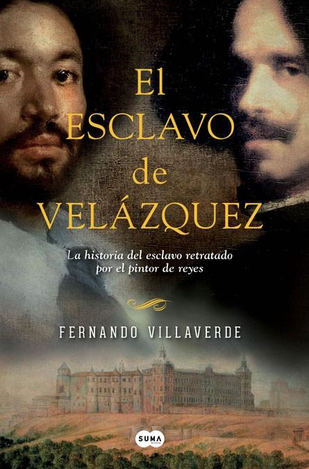 El esclavo de Velázquez | 9788483656570 | Fernando Villaverde