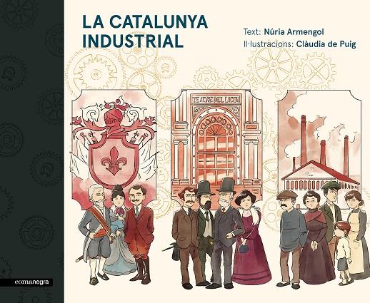 La Catalunya industrial | 9788416605576 | Núria Armengol