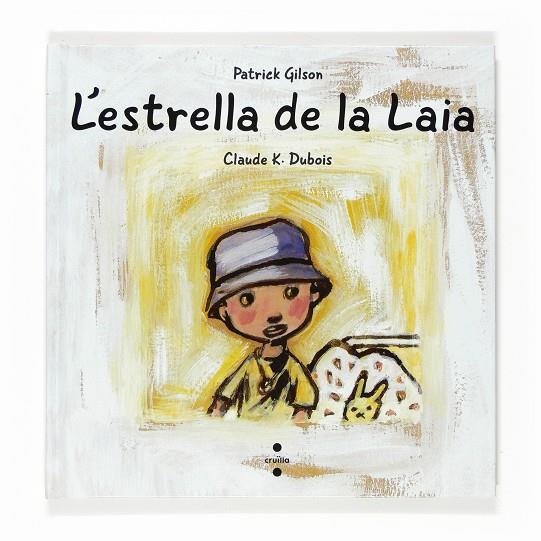 L'estrella de la iaia | 9788466118361 | Patrick Gilson - Claude K. Dubois