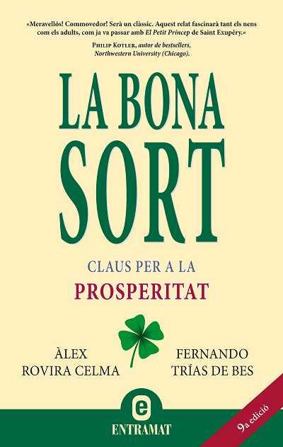 La bona sort | 9788493573225 | Alejandro Rovira Celma - Fernando Trias de Bes