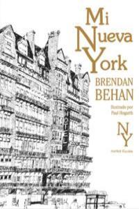 Mi Nueva York | 9788492728336 | Brendan Behan