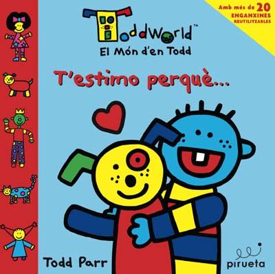 T'estimo perquè... | 9788492691005 | Todd Parr