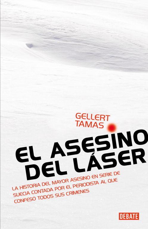 El asesino del láser | 9788483068885 | Gellert Tamas