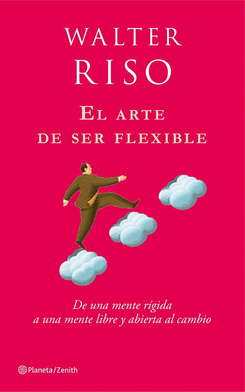 El arte de ser flexible | 9788408080114 | Walter Riso