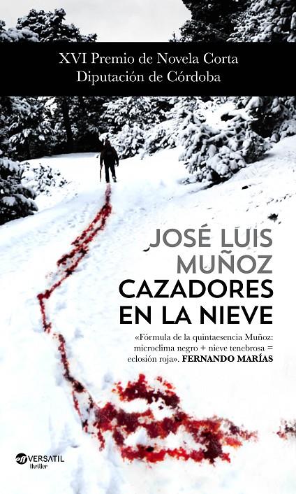 Cazadores en la nieve | 9788416580439 | José Luis Muñoz