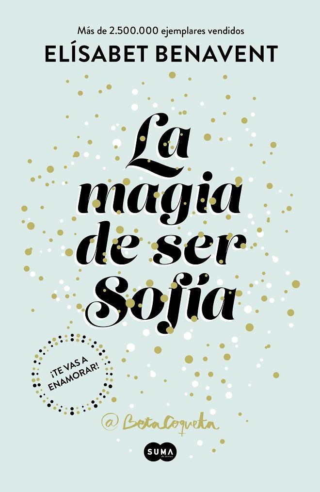 La magia de ser Sofia | 9788491291107 | Elísabet Benavent