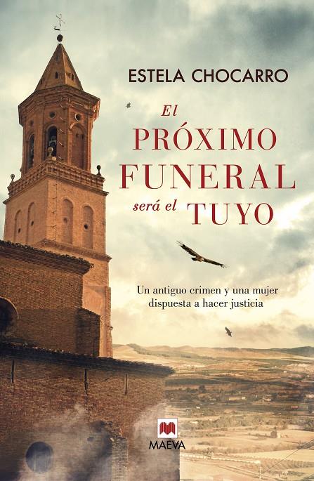 El próximo funeral será el tuyo | 9788415893707 | Estela Chocarro