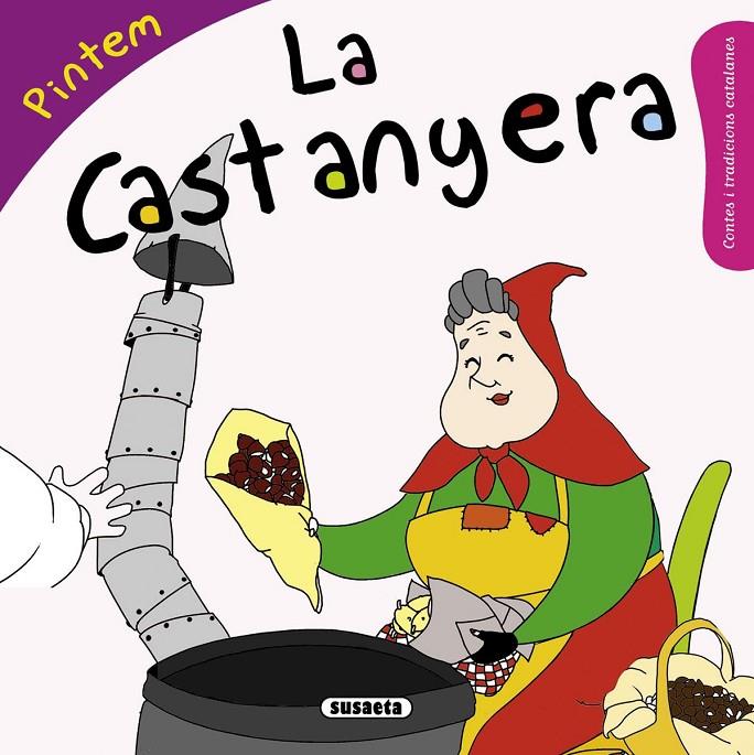 Pintem. La Castanyera | 9788467740370 | Abad, Mònica