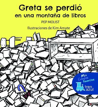 Greta se perdió en una montaña de libros | 9788468363127 | Molist Sadurní, Josep