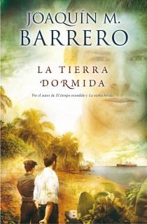 La tierra dormida | 9788466653473 | Joaquín M. Barrero