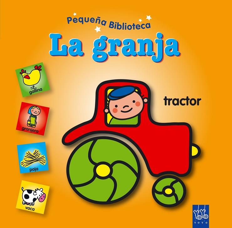 Pequeña Biblioteca. La granja | 9788408083702 | YOYO