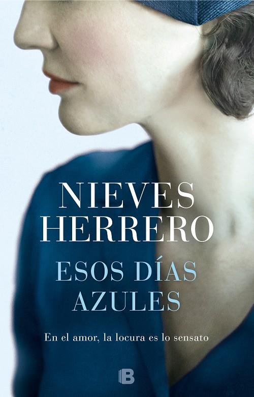 Esos días azules | 9788466665810 | Herrero, Nieves