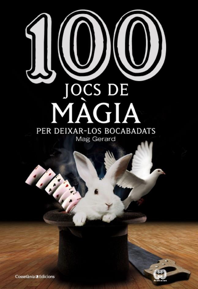 100 jocs de màgia per deixar-los bocabadats | 9788490342954 | Mag Gerard