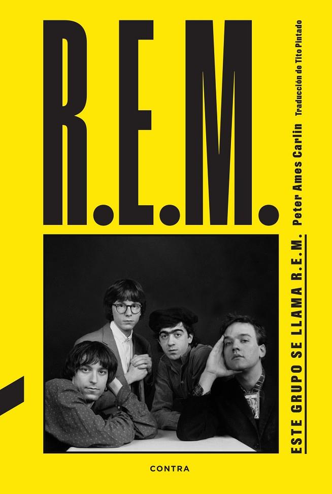 Este grupo se llama R.E.M. | 9788410045194 | Carlin, Peter Ames