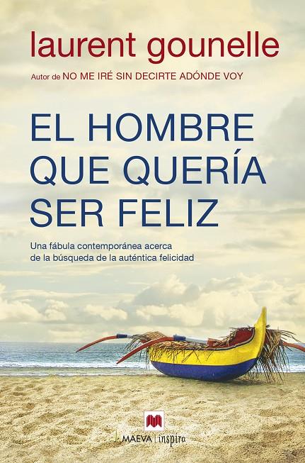 Hombre que queria ser feliz | 9788416690084 | Lauren Goulnelle