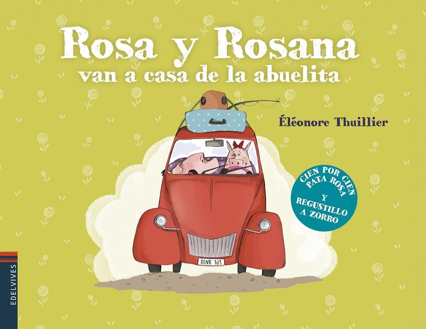 Rosa y Rosana van a casa de la abuelita | 9788414005378 | Éléonore Thuillier