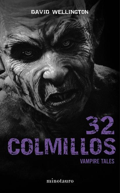 32 colmillos | 9788445000144 | David Wellington