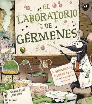 El laboratorio de gérmenes | 9788418075582 | Platt, Richard ; John Kelly