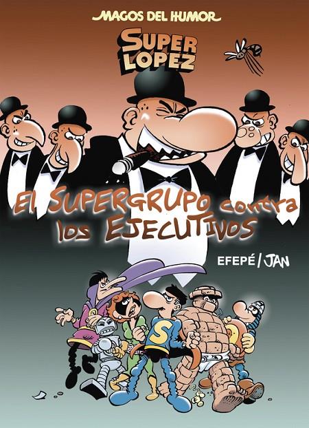 El Supergrupo contra los ejecutivos | 9788466659000 | Efepé / Jan