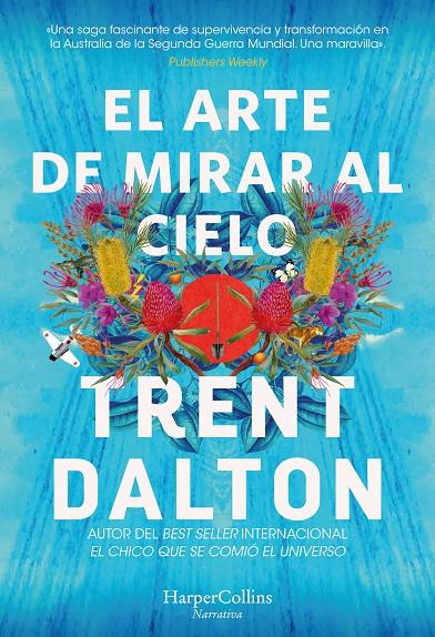 El arte de mirar al cielo | 9788491398639 | Dalton, Trent