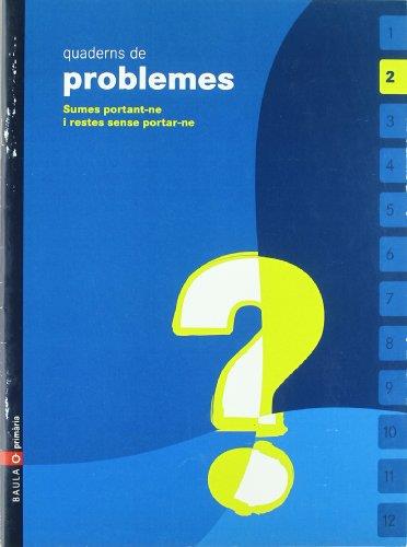 Quadern de Problemes - 2 | 9788447914579 | Desconocido