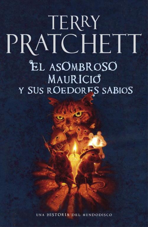 El asombroso Mauricio y sus roedores sabios | 9788401339066 | Terry Pratchett