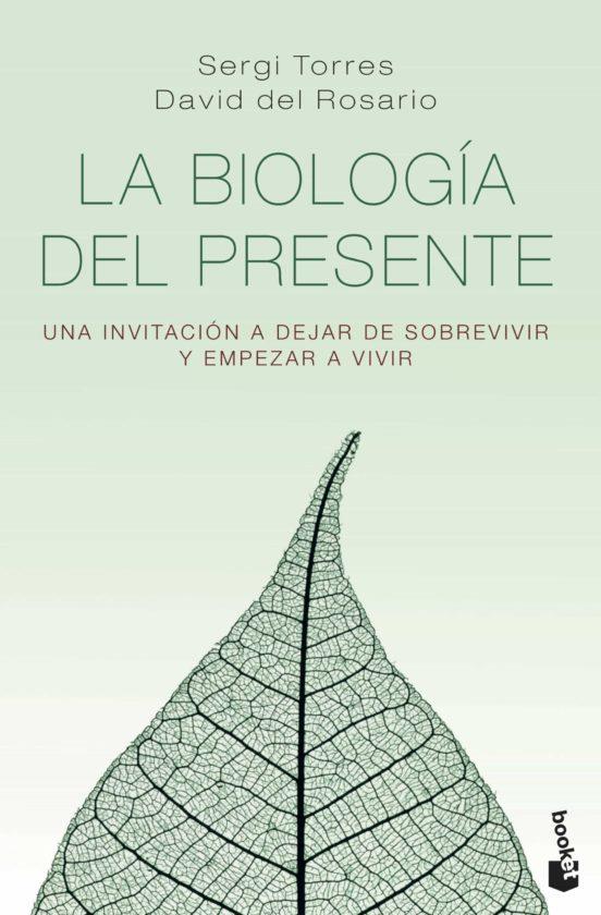 La biología del presente | 9788418118890 | Torres, Sergi/Rosario, David del